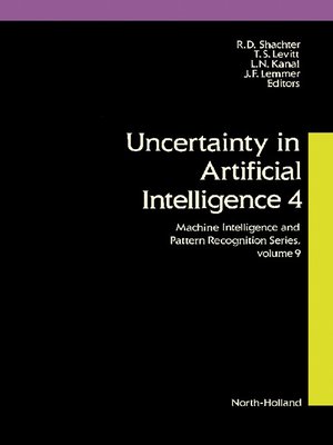 cover image of Uncertainty in Artificial Intelligence 4